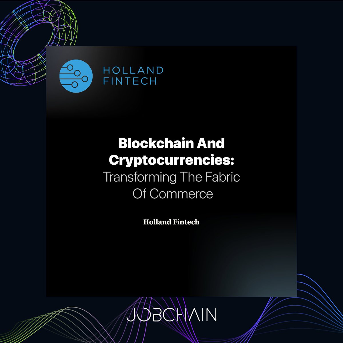 jobchain's tweet image. "At @HollandFintech, we are privileged to partner with entities like Jobchain who are carving innovative paths in the digital finance landscape." 🤝💙