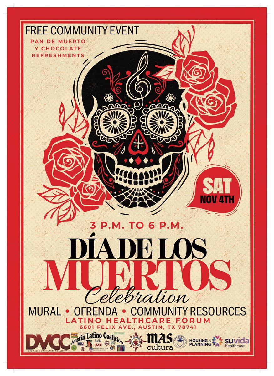 Join us along with/ @ATXDVCC, @LatinoHealthTX & MAS CULTURA for Día de los Muertos Community Celebration Sat., Nov. 4th, 3-6pm LHCF 6601 Felix Ave. for unveiling of new community mural & ofrenda. Refreshments & Community Resources to mitigate displacement & health inequities