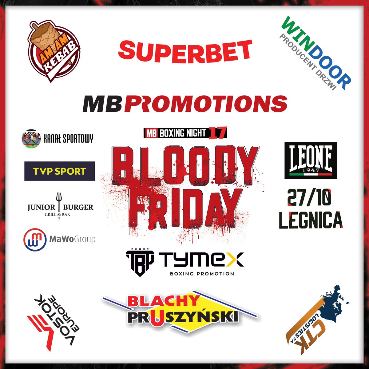 promotions_mb's tweet photo. Prezentujemy jeszcze białą matę BLOODY FRIDAY ‼️ W piątek może być z nią różnie...
📅 27.10
🌃 LEGNICA
🖥️ @sport_tvppl
Dziękujemy partnerom i sponsorom za wsparcie 👊
#mbboxingnight #mbpromotions https://t.co/1JpVjtnVZO