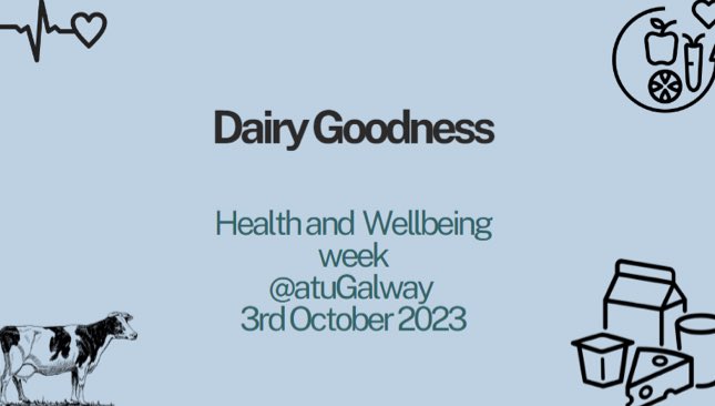 NutrDunneRight's tweet photo. Some pictures and important information from our ‘Dairy Goodness’ stand from Health and wellbeing week 2023 - 3rd October @atugalway 
Reference: National Dairy Council Ireland - [online] - Available at:https://t.co/veJsz7hFBR https://t.co/Hy2xex9xSU