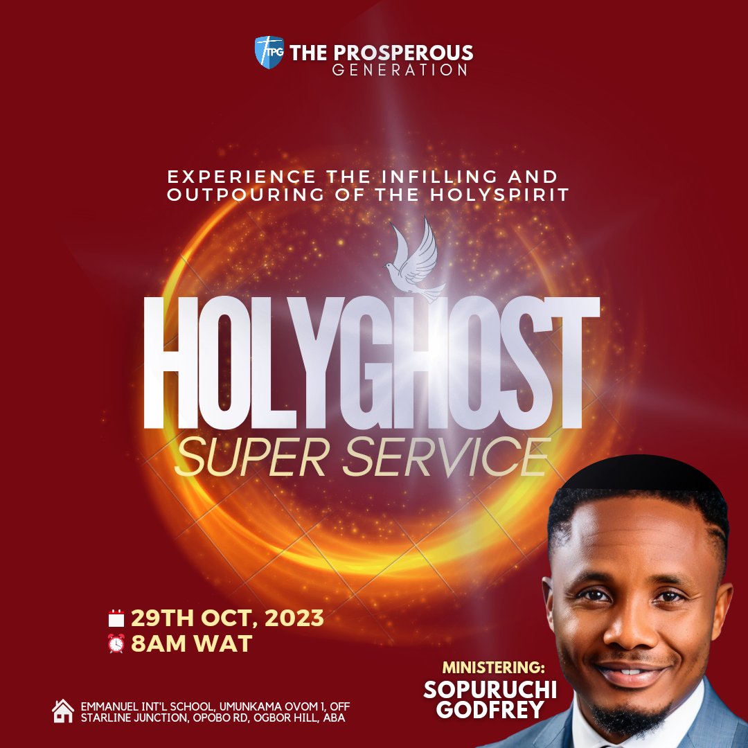 This SUNDAY...... We conclude the series on THE HOLY SPIRIT with an impartation and Anointing Service. 🔥🔥🔥

Come hungry and get ready to experience the infilling and outpouring of THE HOLY SPIRIT, designated for your LIFTING AND PROFITING.

#pastorsop #theprosperousgeneration