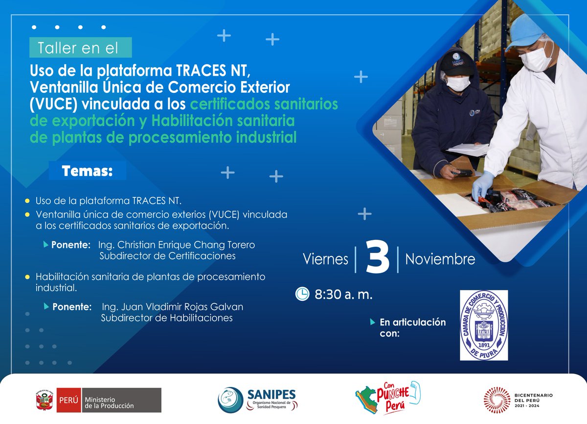 SanipesPeru's tweet photo. #AtenciónPiura | No te pierdas la capacitación en uso de la plataforma #TRACESNT, uso de la #VUCE vinculada a certificados sanitarios de exportación y procedimiento de #HabilitaciónSanitaria de plantas de procesamiento industrial. (1/2)
📌Inscripciones ➡️ https://t.co/oCGvVInl3z https://t.co/dK1OgHK1Be