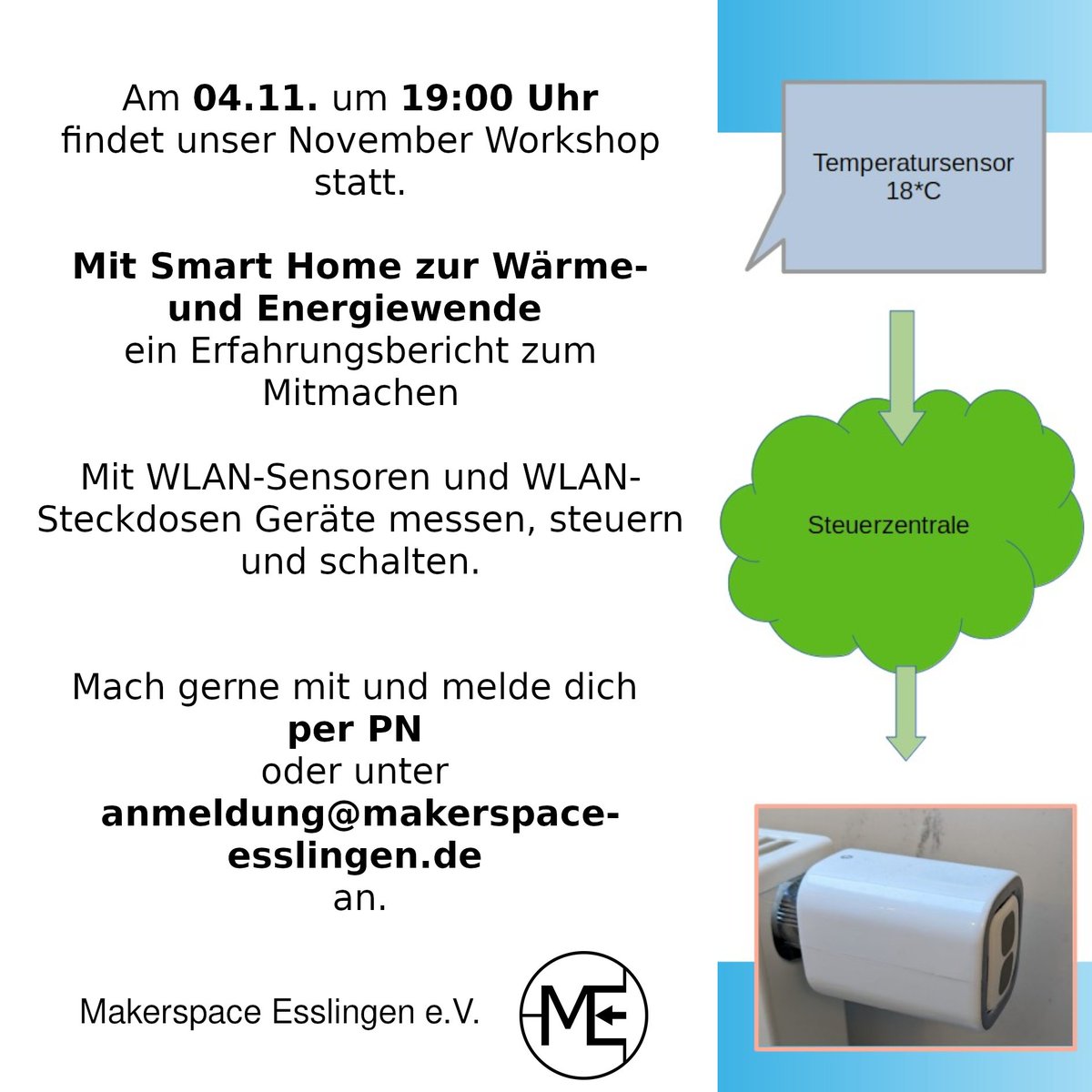 Am 04.11. ab 19:00 Uhr startet unser #Workshop zum Thema #SmartHome mit einfachen Mitteln. Ihr erfahrt, wie ihr den #Strom- und #Energieverbrauch einzelner Geräte messen könnt und einen Überblick erhaltet, um euren Energieverbrauch zu senken.

Mehr Infos: 
makerspace-esslingen.de/mit-smart-home…