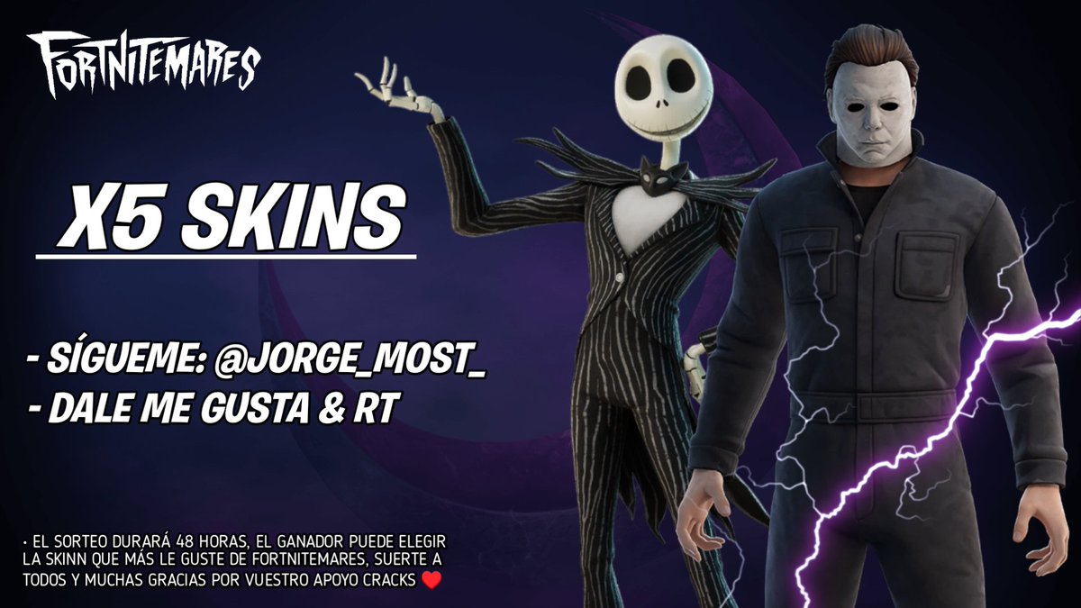 🎁 Sorteo CINCO skins de Fortnitemares:

✅ Sígueme: <a href="/Jorge_Most_/">Jorge_Most</a> 
❤️ Dale Me Gusta &amp; RT

📆 Durará 48 horas, podéis elegir la skin que más os guste de la tienda, suerte a todos bros ❤️‍🔥. #Fortnite