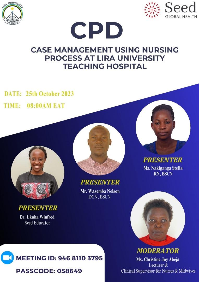 fnmLirauni's tweet photo. Lira University teaching Hospital in partnership with @Seed_Global invites you to a CPD on patient case management using #nursingprocess.
Date: 25 October, 2023
Time: 08:00am EAT
Join zoom meeting
https://t.co/Hn2VAyNeOF
Meeting ID: 94681103795
Pass code: 058649 https://t.co/D49UKgRu5m