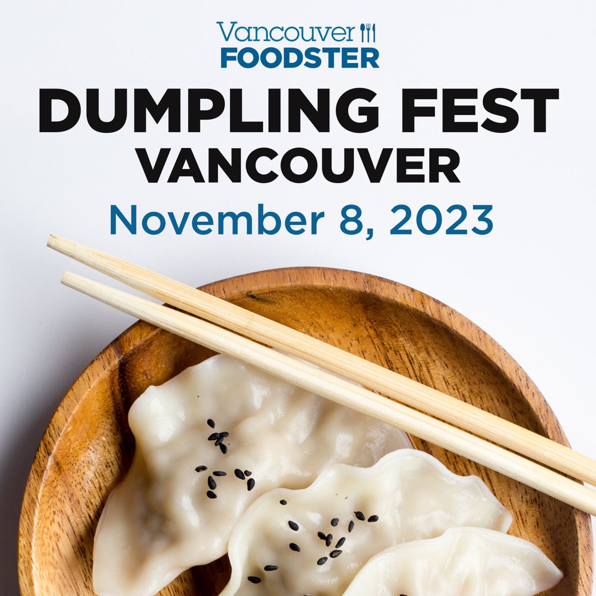 vanfoodster's tweet photo. NEW Post: Dumpling Fest Vancouver Fall Edition on November 8  https://t.co/irrqKfa34i #tastingplatesyvr https://t.co/9gOerb4h8d