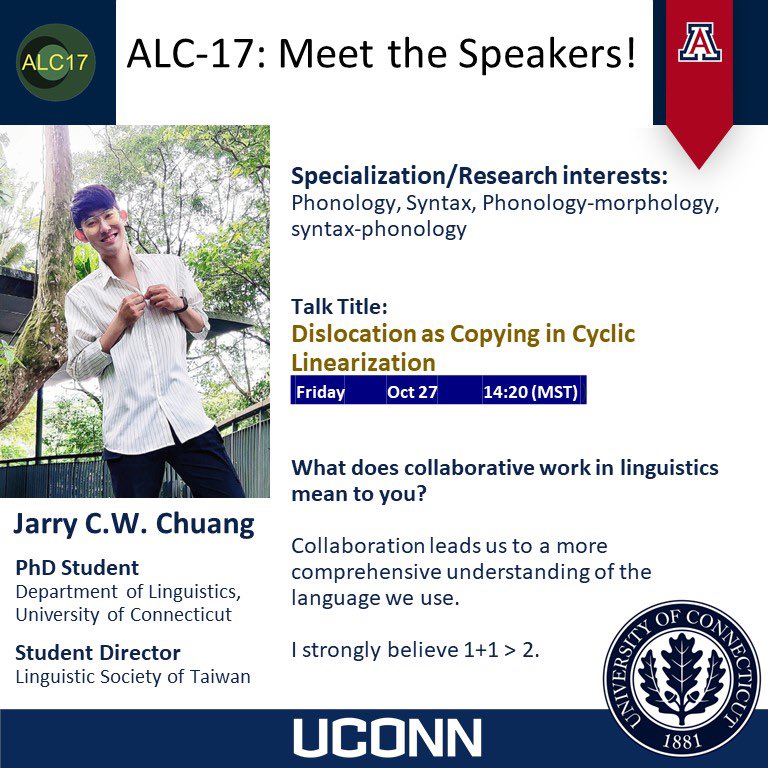 AzLingCircle's tweet photo. Welcome our oral Session 3a presenter, Jarry C.W. Chuang. 

“Dislocation as Copying in Cyclic
Linearization” 
2:20-2:50pm MDT/MST

The program is up on our page! We have a great day of talks :). Join us ! Registration link in bio ! #arizona_alc #ALC17 #uarizona https://t.co/KKOr0yxjHm