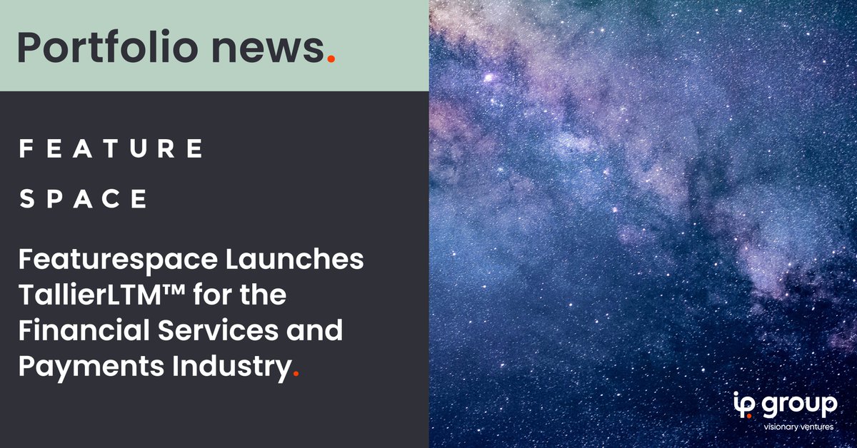 IPGroupplc's tweet photo. An exciting announcement today from portfolio company @FeaturespaceLtd who have launched TallierLTM™ - the world's first Large Transaction Model (LTM).

Read the full press release here: https://t.co/O0BcK0Wq3G
 
Learn more about TallierLTM™ here: https://t.co/Qukp7sNWgv https://t.co/2X9oaZB5mG