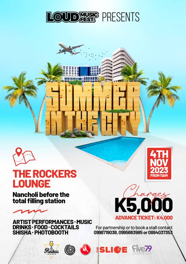 Loud Music fest presents Summer in the city on the 4th November 2023 at The Rockers Loung

Tickets are now available for sell at The Rockers Lounge or Call/WhatsApp 0884037353 at only K4,000