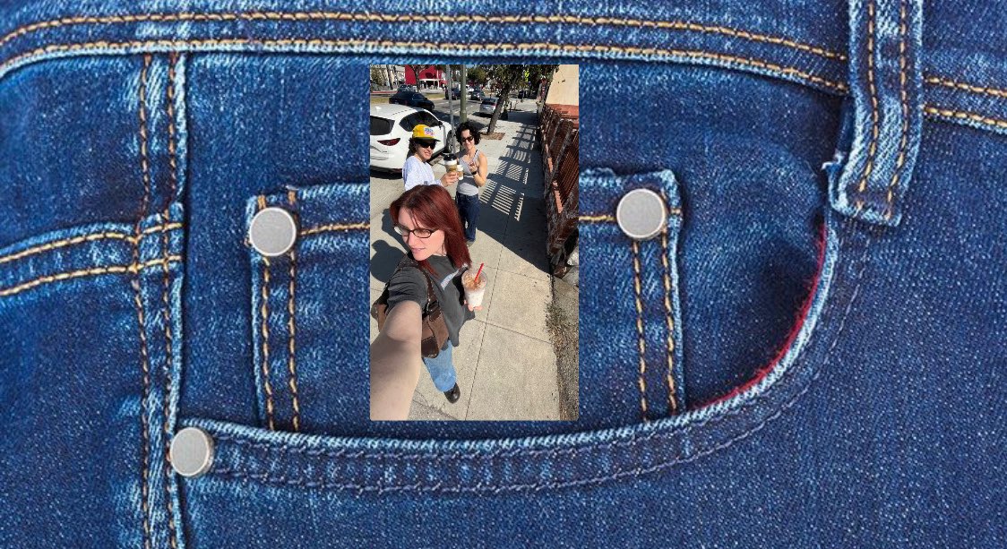 in the small pocket of my jeans they go