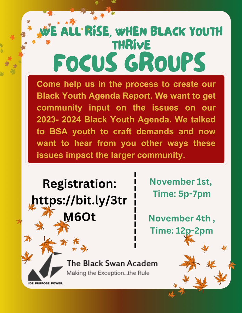 BlackSwanAcad's tweet image. Calling all! Come help us in the process to create our Black Youth Agenda Report. We need your input on the issues in our 2023-2024 Agenda!! Join us Nov 1st, 5-7pm and Nov 4th, 12pm-2pm. Register at bit.ly/3trM6Ot #focusgroups 🙏✊😊