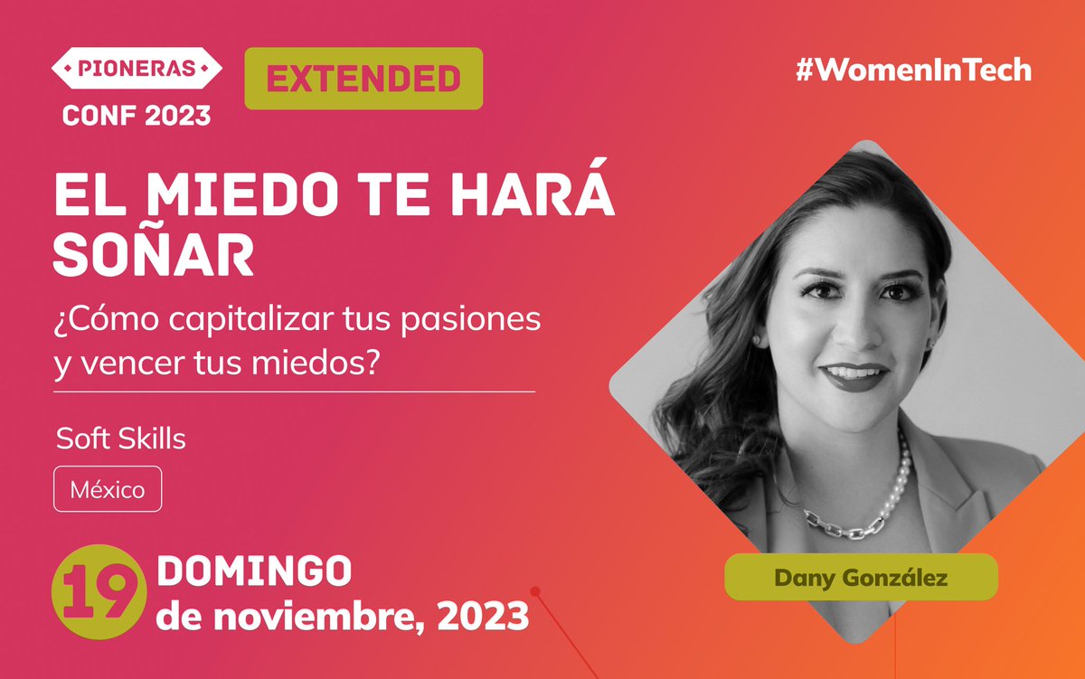 🇲🇽 - EL MIEDO TE HARÁ SOÑAR <a href="/danyglz/">Dany González ✨❤️</a>
¿Cómo capitalizar tus pasiones y vencer tus miedos?
#SoftSkills #PowerSkills #PionerasConfExtended