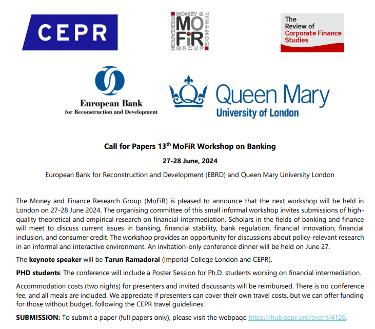 🚨🚨The call for paper of the 13th @mofir_workshop on banking, organized with @ralphdehaas, @ThomasMosk & @alberto_zazzaro, is out! Submit by Jan 15 to join us in London @EBRD & @QMUL. As usual, thanks to @cepr_org and @SFSjournals for the support. Link: sites.google.com/view/mofirsemi…