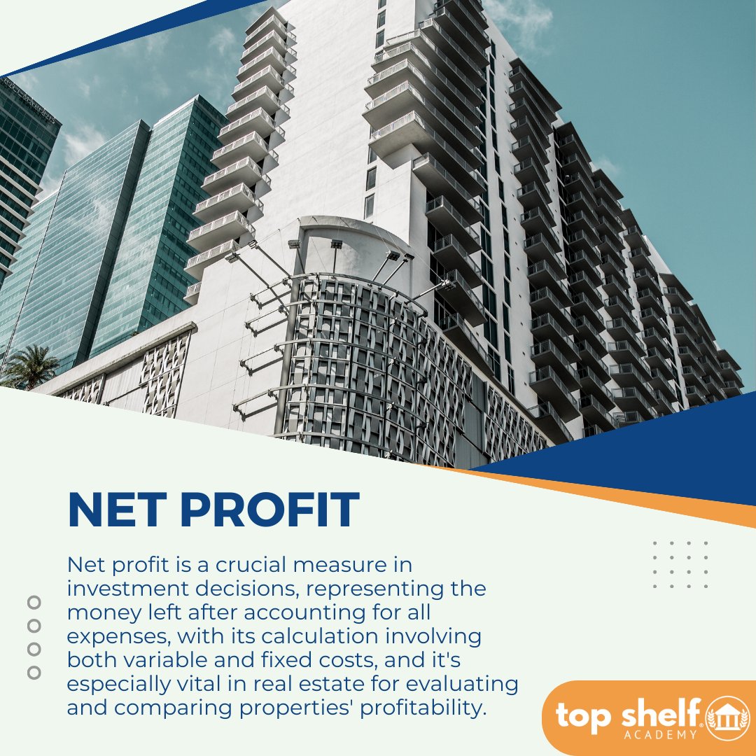 Understanding the significance of #NetProfit in investment decisions, especially in the dynamic world of real estate. 🏠💰 #SmartInvesting #PropertyProfits #TopShelfAcademy