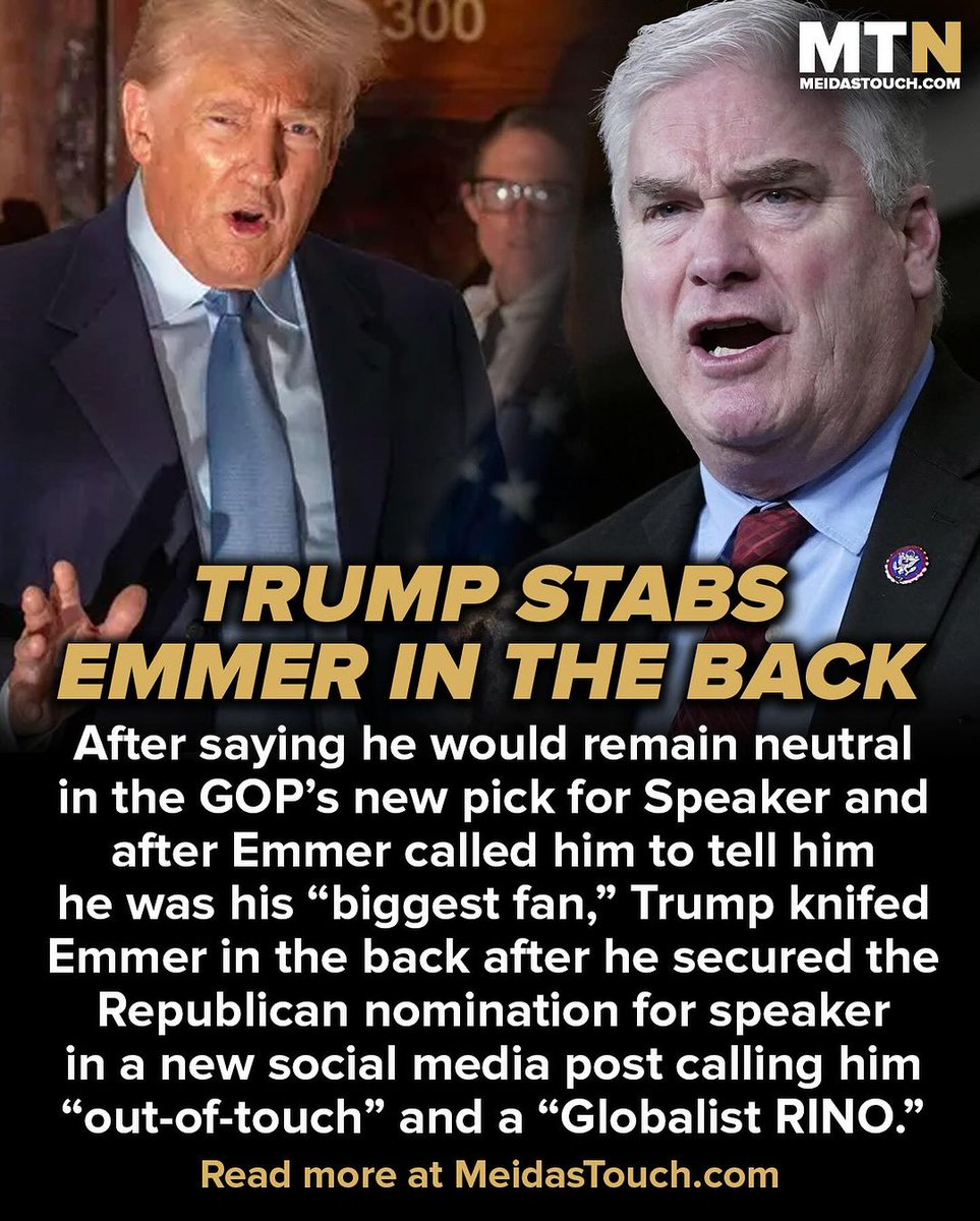 After saying he would remain neutral, Donald Trump knifed Rep. Tom Emmer in the back, after he secured the Republican nomination for Speaker, calling him 'out of touch' and a 'globalist RINO.'