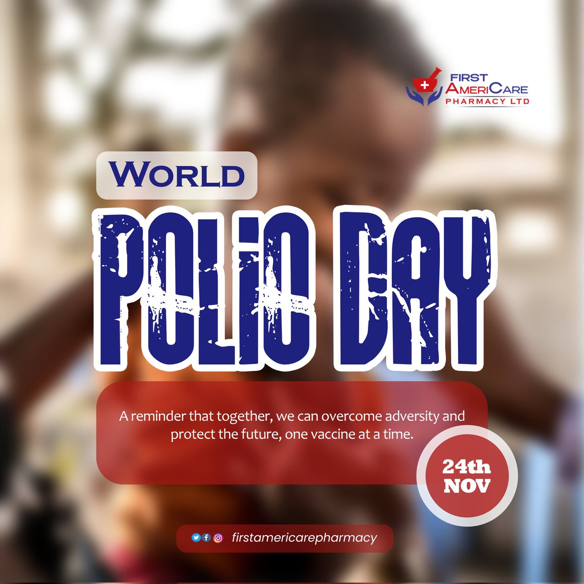 firstamericare's tweet photo. World Polio Day: A reminder that together, we can overcome adversity and protect the future, one vaccine at a time. #EndPolio #EndPolioNow | Supreme Court | whatsapp | https://t.co/aX7649aNWE