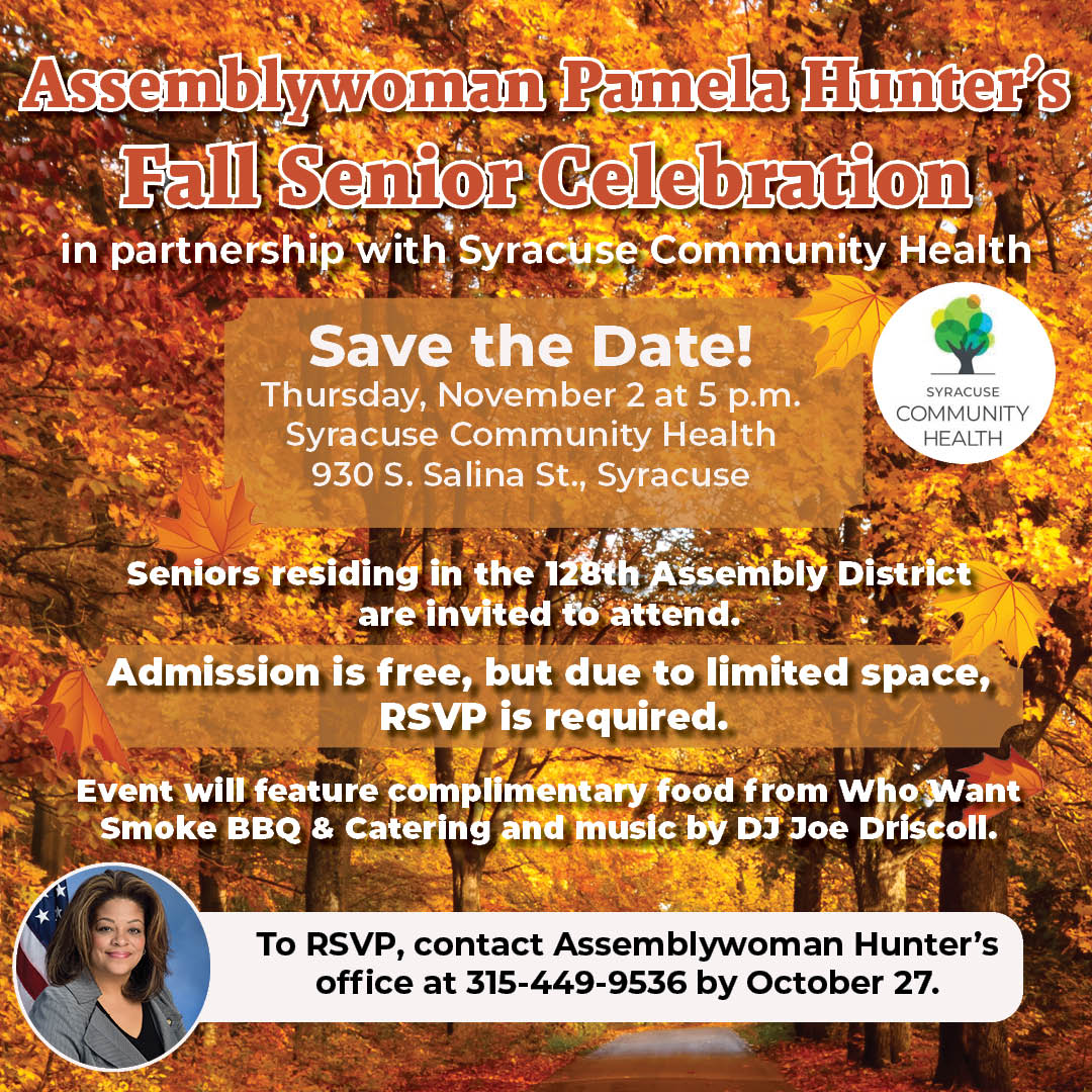 Call my office at 315-449-9536 to RSVP for our Fall Senior Celebration!