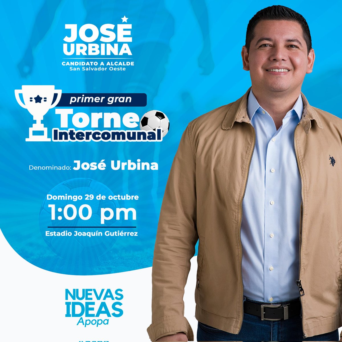 NIApopaSv's tweet photo. ✅️Acompáñanos con tu familia y amigos a disfrutar del ❞𝐏𝐫𝐢𝐦𝐞𝐫 𝐆𝐫𝐚𝐧 𝐓𝐨𝐫𝐧𝐞𝐨 𝐈𝐧𝐭𝐞𝐫𝐜𝐨𝐦𝐮𝐧𝐚𝐥❞ 🏆 te invita nuestro Candidato a Alcalde de #SanSalvadorOeste @joseurbinasv 

📅 Domingo 29 de octubre.
🕣 1:00 pm.
📍 Estadio Joaquín Gutiérrez.  

@XZablah https://t.co/UomDOPLBrl