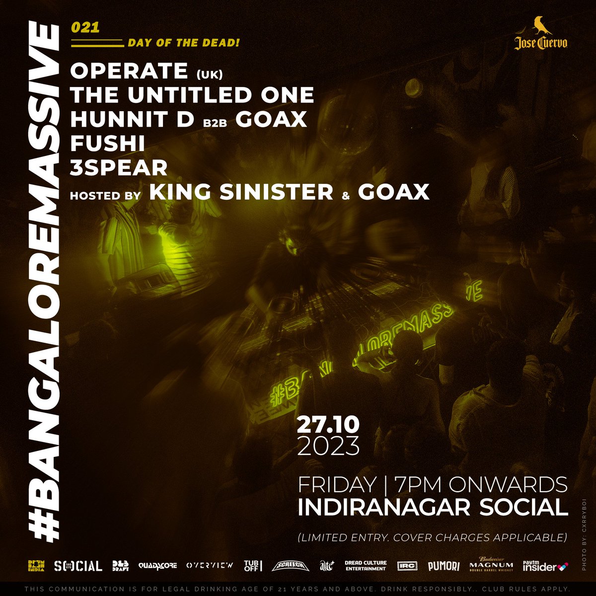 NEXT UP ON <a href="/DnBindia/">Drum and Bass India</a> BANGALORE MASSIVE.

LINE UP:

OPERATE (UK)
THE UNTITLED ONE
HUNNIT D B2B GOAX 
FUSHI 
3SPEAR 
KING SINISTER 

FRIDAY, OCT 27TH AT INDIRANAGAR SOCIAL.

GRAB YOUR TICKETS.
insider.in/drum-and-bass-…

SEE YOU THERE FAMILY.