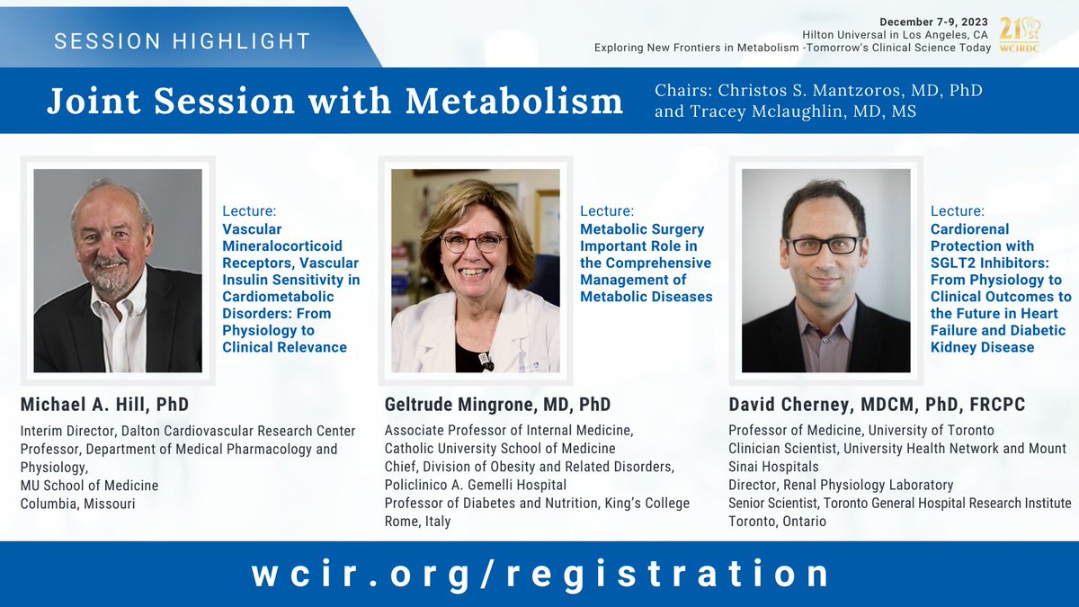 Get ready for an exceptional joint session with #Metabolism at the 21st @WCIRDC! Earn #CME, engage in Q&A, and connect with fellow experts, Drs. Michael Hill, Geltrude Mingrone, & David Cherney. Secure your spot at wcir.org/registration @mudcrc @KingsCollegeLon @uoftmedicine