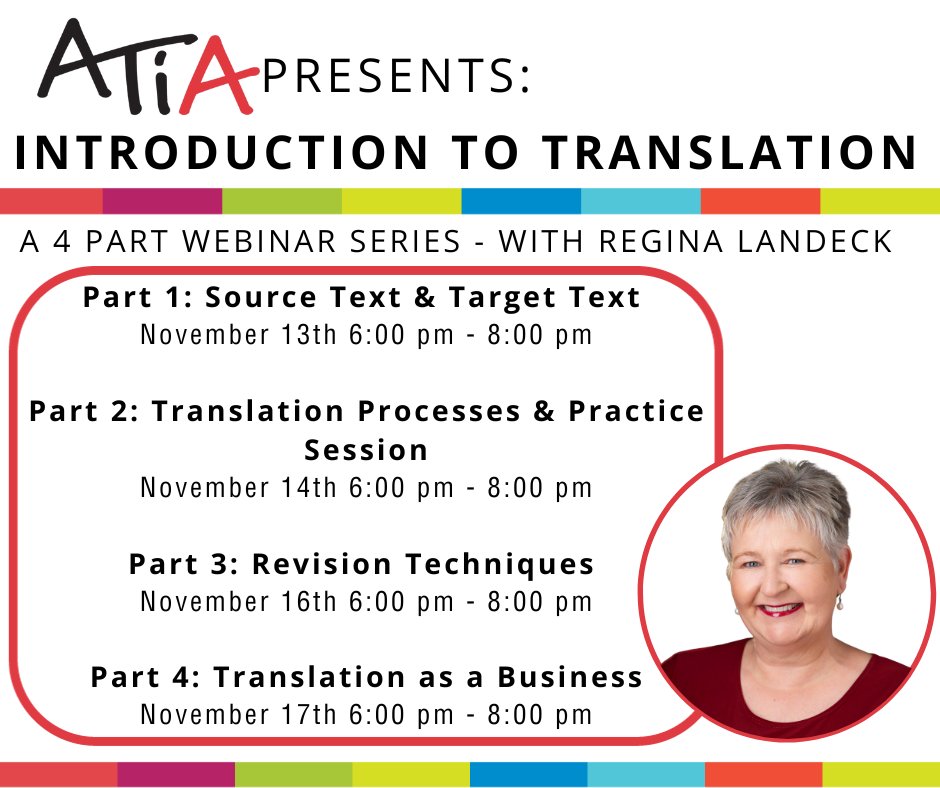 ATIAinfo's tweet photo. REGISTER TODAY‼

Introduction to Translation - 4-Part  Webinar Series, hosted by Regina Landeck

⭐️Deadline to register is  November 10
⭐️The translation exam is November 18

For more information and to register, see the link:
https://t.co/8hoz1PBvee https://t.co/VM4b0Uakf3