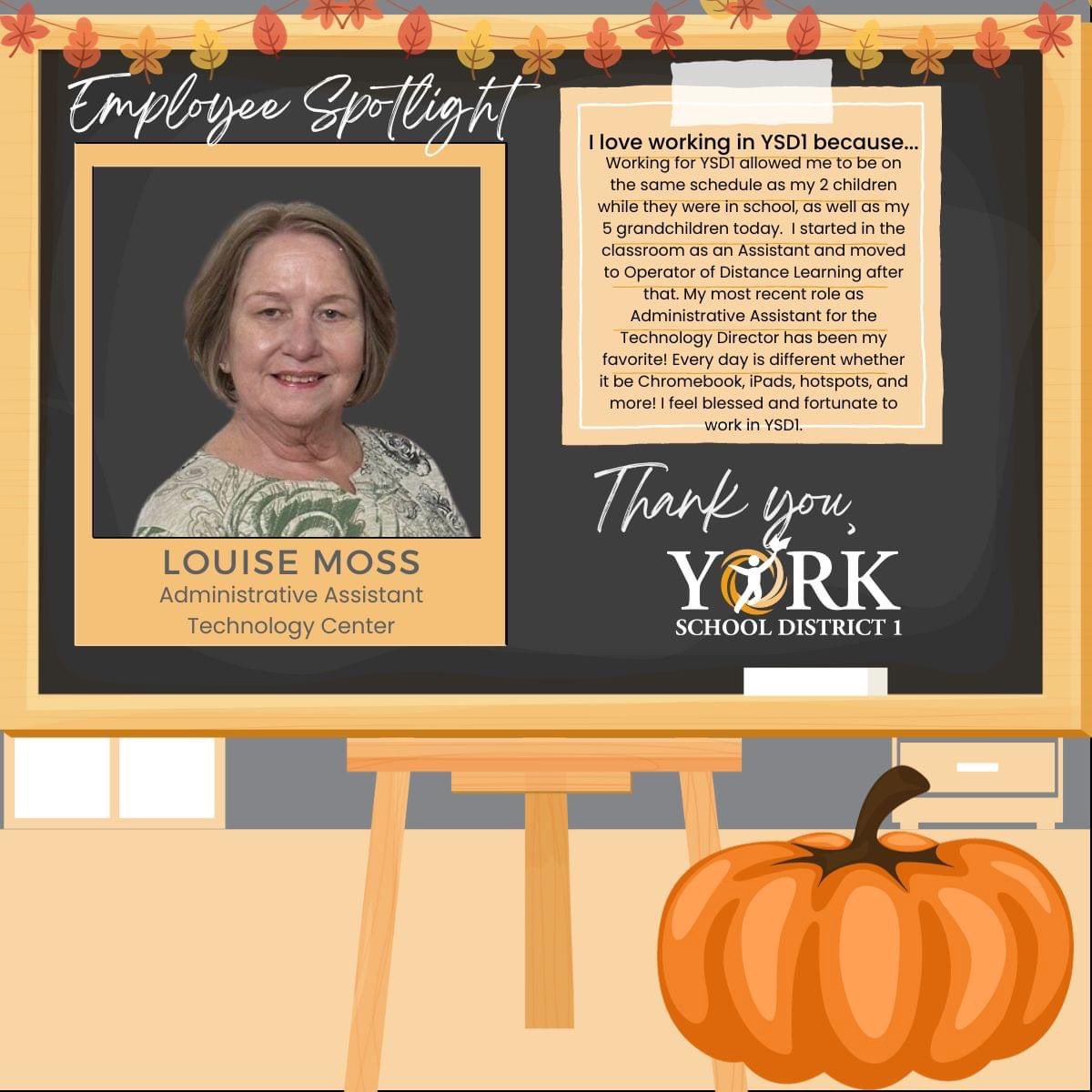We would like to spotlight, Mrs. Louise Moss.  She has served our district for many years and loves her job.  Wouldn't you like to do what you love?  We invite you to join our team and be a part of YSD1!  #yorkONEwon #connectedasONE #theYorkway