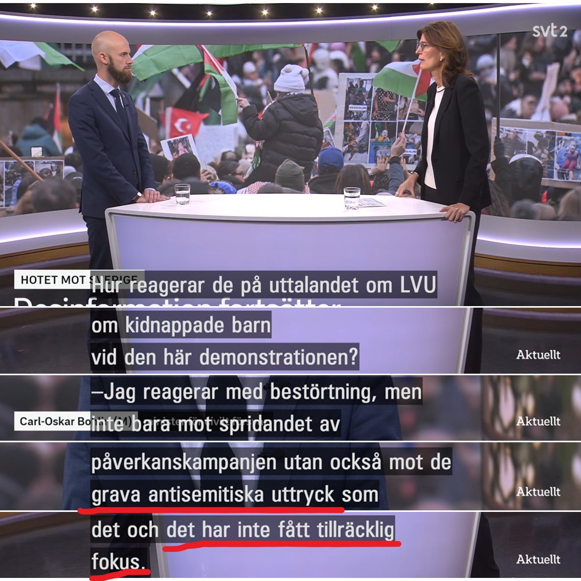 Minister Carl-Oskar Bohlin uppmärksammar @svtnyheter på den antisemitism som fritt florerar vid manifestationer, men programledaren är ointresserad av detta och vill bara prata om LVU-lögnerna. Inte en enda följdfråga om den antisemitiska hatretorik som trappas upp i Sverige.
