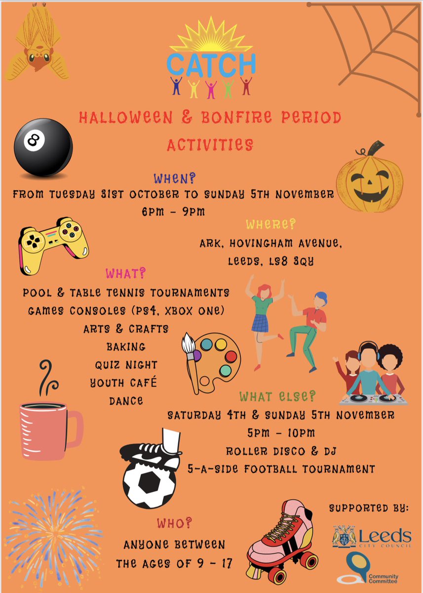 During the Halloween🎃& Bonfire period🎆(Tuesday 31st October to Sunday 5th November) we will be running a range of activities ⚽️🛼🏓 to keep young people safe & positively engaged. All activities will be free of charge & for ages 9 – 17. Check out our poster below. #PleaseShare