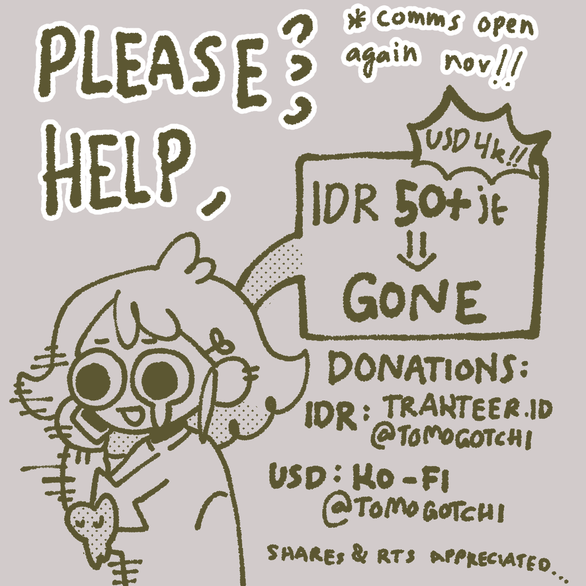 tomogotchiis's tweet photo. URGENT

hi, my family recently lost 50+ million IDR/4k USD that was for our daily expenses. i'll be opening my commissions again early november, but for now, please consider donating or sharing this post.. it would be very appreciated!

links will be provided below! https://t.co/R764xxSGsr