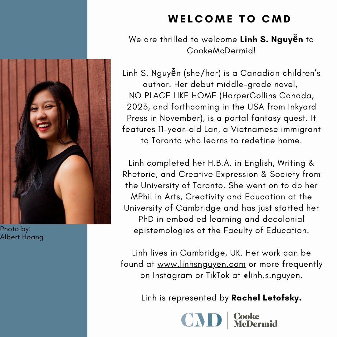 We are thrilled to welcome <a href="/linhsnguyen/">Linh</a> to CMD! Linh is a Canadian children's author, whose middle-grade novel, NO PLACE LIKE HOME, debuted in 2023. She has just started her PhD in embodied learning and decolonial epistemologies at Cambridge. She's represented by <a href="/rachelletofsky/">rachel letofsky</a>.