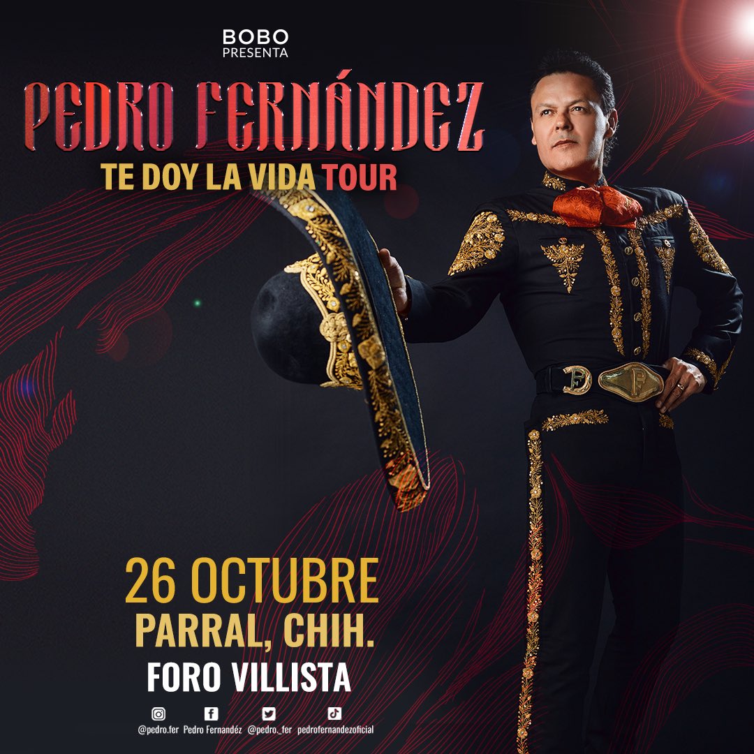 Aventureros de PARRAL, la leyenda llega al Foro Villista el próximo 26 de octubre. 🔥🙌🏻

<a href="/pedro_fer/">Pedro Fernández</a> nos hará vivir una noche mágica llena de éxitos y emociones inolvidables con #TeDoyLaVidaTour. 🤠🎶

#PedroFernándezChihuahua ✨