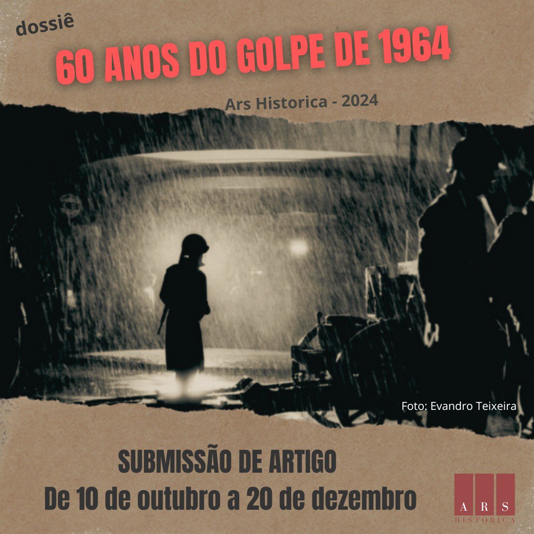ars_revista's tweet photo. 🚨 Chamada para artigos!

Dossiê "60 anos do golpe de 1964: espaços, narrativas e novas perspectivas sobre a Ditadura Militar no Brasil".

🗓 Submissões: de 10 de outubro de 2023 até 20 de dezembro de 2023. https://t.co/YYchLH6PPl