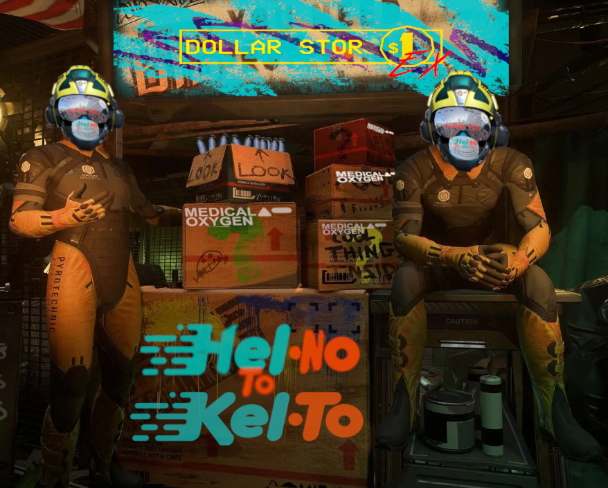 DollarEz's tweet photo. Remember, Say No to Kel-to. DollarStorEX will see you in Pyro. #CitizenCon2953 https://t.co/Q2bx0e2BTh