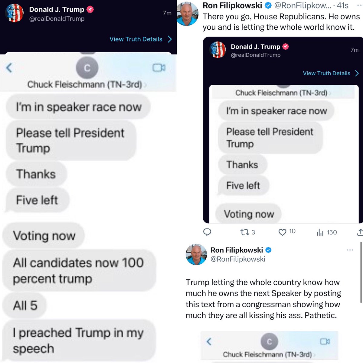 Wow — per @RonFilipkowski Trump is posting texts where @RepChuck begs for his help in the speaker race(which he just dropped out of after not getting much support) just to show how much he still owns them.