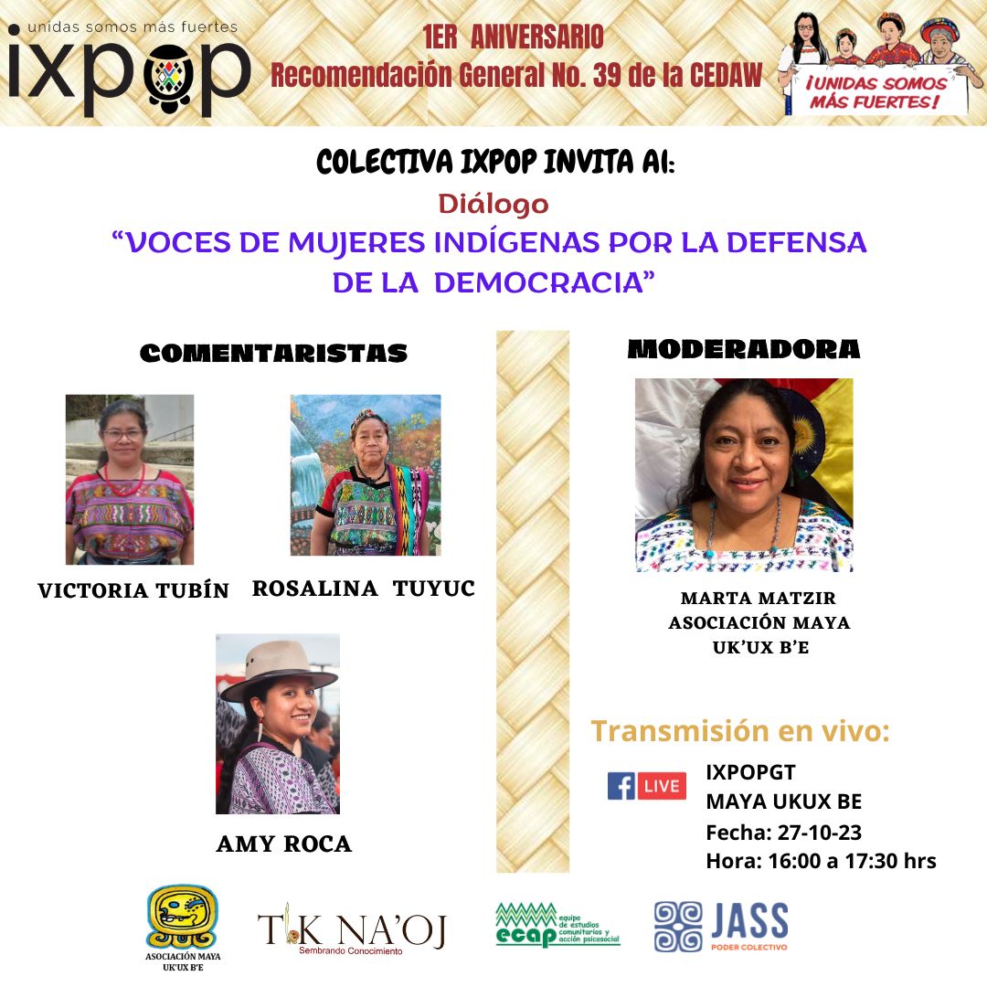 IxpopGt's tweet photo. Dialogo "Voces de mujeres indigenas por la defensa de la democracia"
📆 Viernes 27 de octubre de 2023
🕓 4:00 a 5:30 pm
📌 facebook live de #Ixpop
#RG39 
#MujeresIndigenas
#Cedaw https://t.co/mfNdPBOiXU