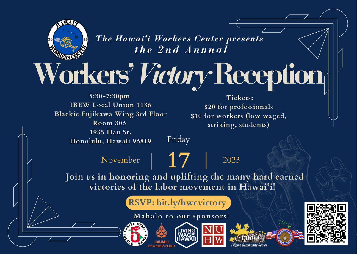 🫶Mahalo to our generous sponsors: UNITEHERE Local 5, The Hawaiʻi People’s Fund, NUHW, The Filipino Community Center, and IBEW Local 1186 for your continued support of the Hawaiʻi Workers Center!

RSVP at bit.ly/hwcvictory