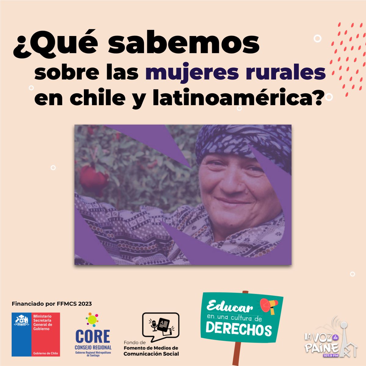 EducarPaine's tweet photo. ✊ JUEVES | 26 de octubre a las 19:30| Quinto capítulo: Mujeres y trabajo en la ruralidad | Acompáñanos a través de la 107.9 @lavozdepaine y sus Redes Sociales
📍¿Qué sabemos sobre las mujeres rurales en Chile y Latinoamérica?
#DDHH
#Paine
#CulturadeDerechos
#FFMCS https://t.co/xTTsB25Uc2