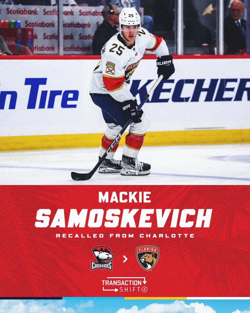 We have recalled Mackie Samoskevich from <a href="/CheckersHockey/">Charlotte Checkers</a>.