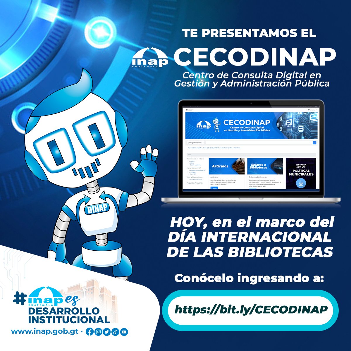 Hoy en el marco del Día Internacional de las Bibliotecas, te presentamos oficialmente nuestro Centro de Consulta Digital en Gestión y Administración Pública -CECODINAP- 🥳.

➡️ Conócelo en: bit.ly/CECODINAP

#INAPesDesarrolloInstitucional