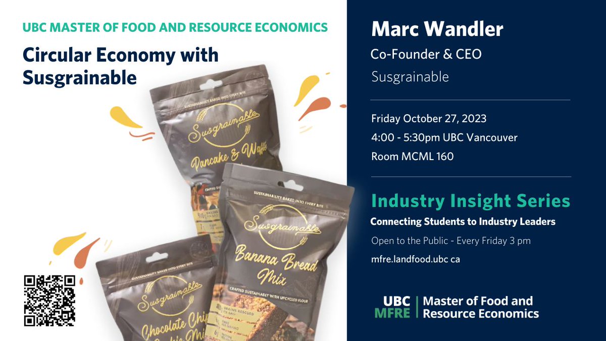 mfreUBC's tweet photo. Join us this week, October 27, 2023, as Marc Wandler, Co-founder &amp; CEO of Susgrainable speaks to the MFRE Students about #Susgrainable and #Circular #Economy. @ubcLFS @Susgrainable https://t.co/ddh2qXmdal