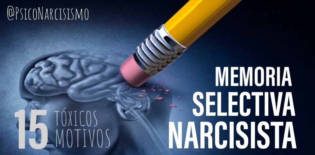 LA MEMORIA SELECTIVA DEL NARCISISTA.
El falso olvido de hechos relevantes por parte del narcisista para dañar a su víctima es una estrategia manipuladora que puede tener diversas razones. 
Te compartimos 15 motivos detrás de esta tóxica conducta:
#Narcisismo #ContactoCero