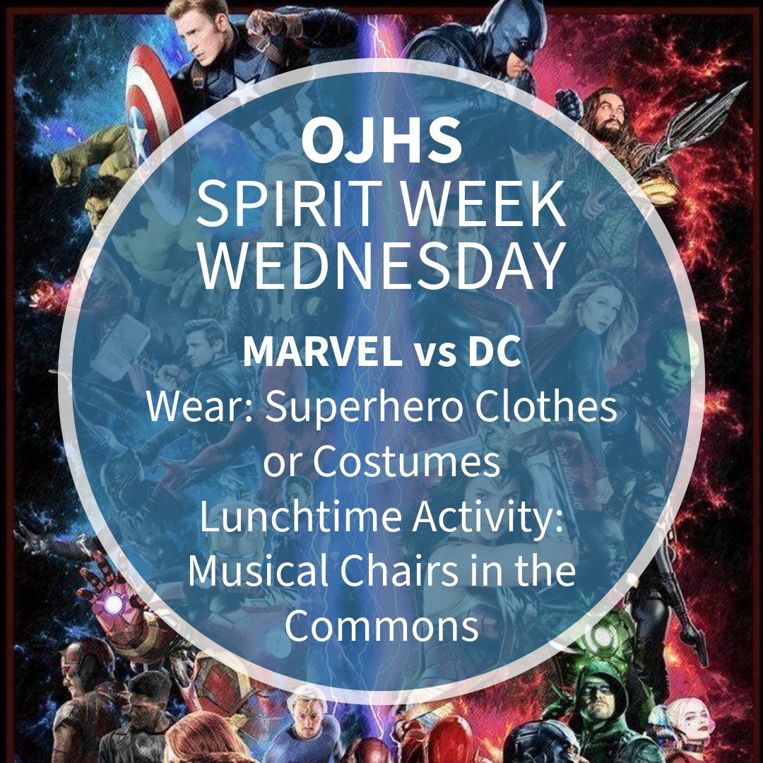 OJHS Spirit Week continues tomorrow, Wednesday, October 15 with Marvel vs DC.  Dress up like your favorite superhero or villain, and join us in the Commons at lunchtime for musical chairs!