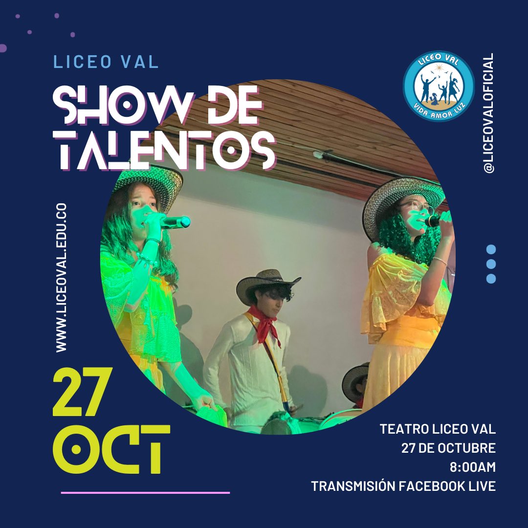 Este viernes 27 de octubre celebraremos el día del niño con un gran show de talentos.
Lugar: Teatro liceo VAL
Hora: 8:00am