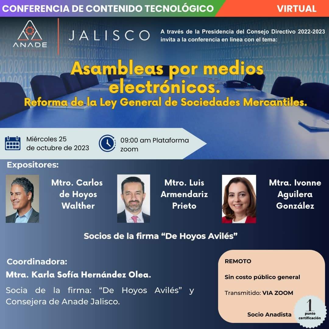 ignacioochoaa's tweet photo. 🔉 Nuestros especialistas @Ivonneaguilerag @CarlosdeHoyosW @luisarmendariz @KarlaSofaHernn4 participarán en la conferencia virtual organizada por @ANADEJAL "Asambleas por medios electrónicos. Reforma de la Ley General de Sociedades Mercantiles".

No se la pierdan! https://t.co/MsdGpfbwYI