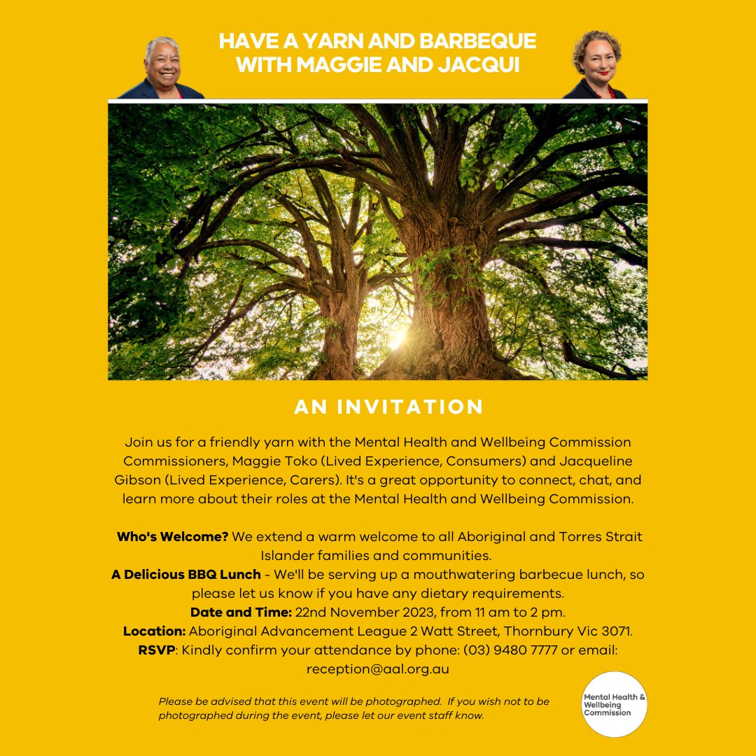 Mental Health and Wellbeing Commission (MHWC) (@mhwc_vic) on Twitter photo The MHWC extends a warm welcome to all Aboriginal and Torres Strait Islander families & communities.
Join Commissioners Maggie Toko, Lived Experience Consumers & Jacqueline Gibson, Lived Experience Carers, for a friendly yarn over a barbeque lunch.
#AboriginalAdvancementLeague The MHWC extends a warm welcome to all Aboriginal and Torres Strait Islander families & communities.
Join Commissioners Maggie Toko, Lived Experience Consumers & Jacqueline Gibson, Lived Experience Carers, for a friendly yarn over a barbeque lunch.
#AboriginalAdvancementLeague