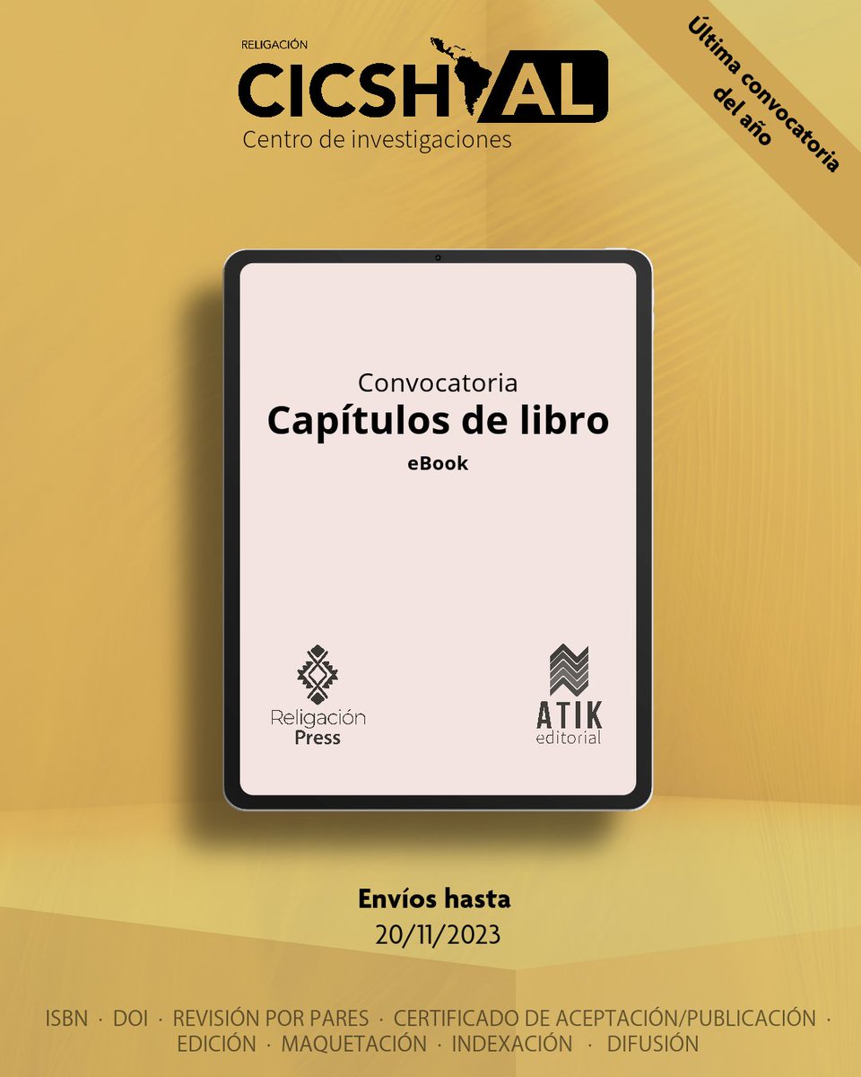 CICSHAL invita a la comunidad académica a enviar manuscritos para la #convocatoria: "Capítulos de libros".
Más información 👇
bit.ly/caplibro2023
Envíos hasta el 20/11/2023
Última convocatoria del año.