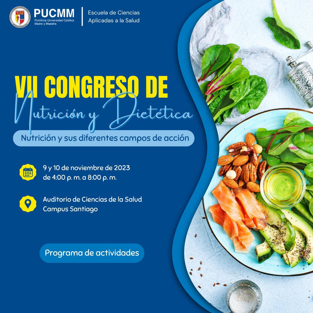 ADENUTsti's tweet photo. Este 9 y 10 de noviembre ADENUT te invita a participar del VII congreso de Nutrición y Dietética en nuestro campus #PUCMM en #Santiago2023. Te esperamos!! https://t.co/Vzv8a5nBYe