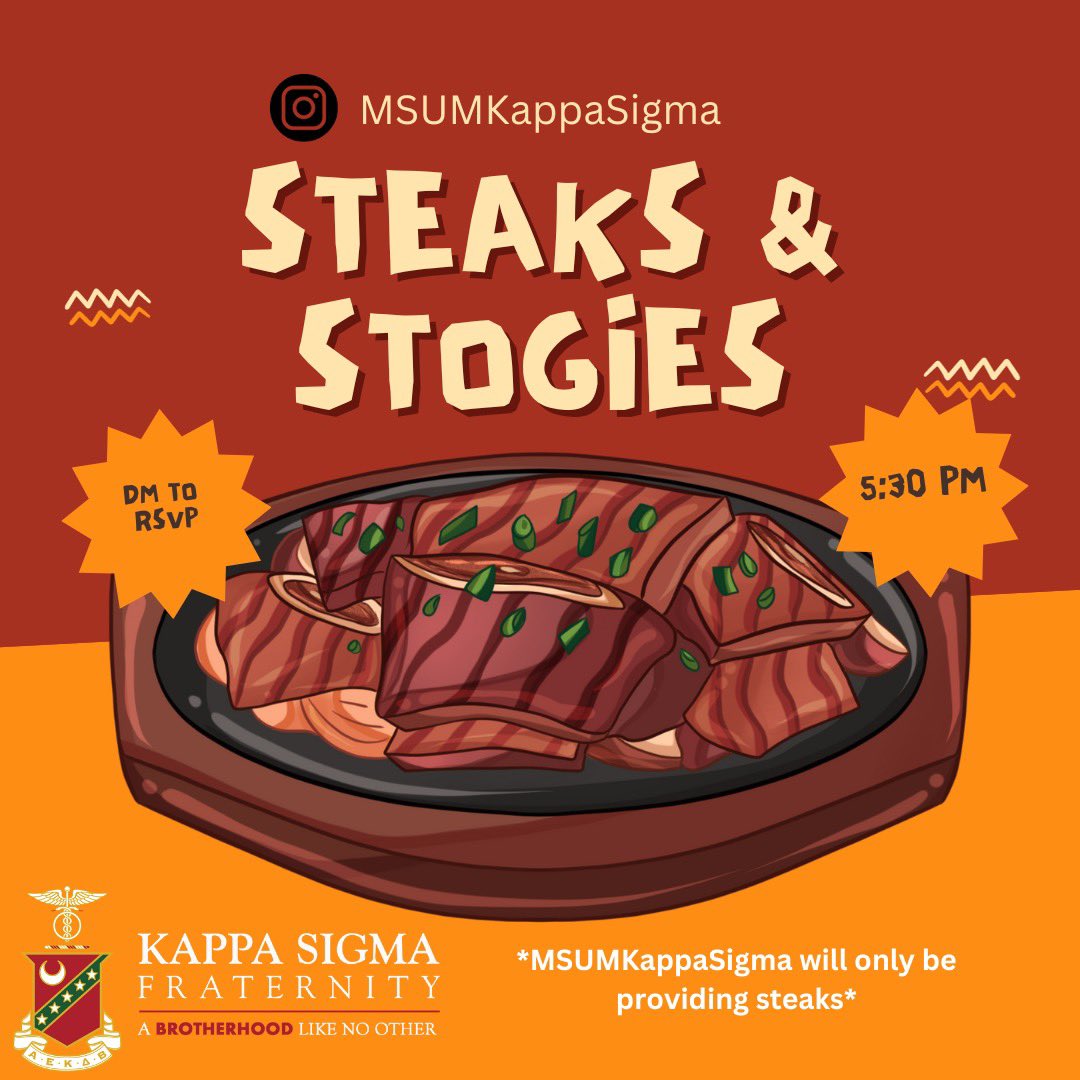 Join the Brothers for Steaks and Stogies! RSVP is required, and we will only be providing the steaks! #RushKappaSigma