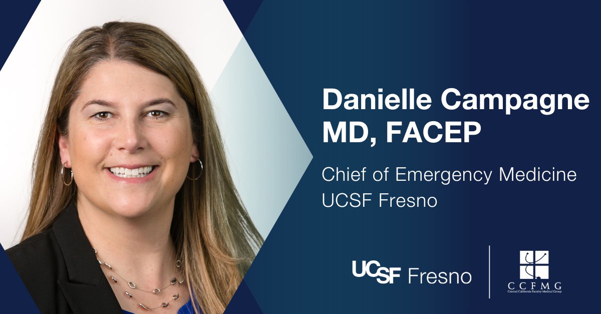 <a href="/UCSFFresno/">UCSF Fresno</a> names CCFMG emergency medicine physician Dr. Danielle Campagne as Chief of Emergency Medicine. Dr. Campagne has been a part of our group for 15 years caring for Central Valley residents and teaching the next generation of health care leaders through @ucsffresno.
