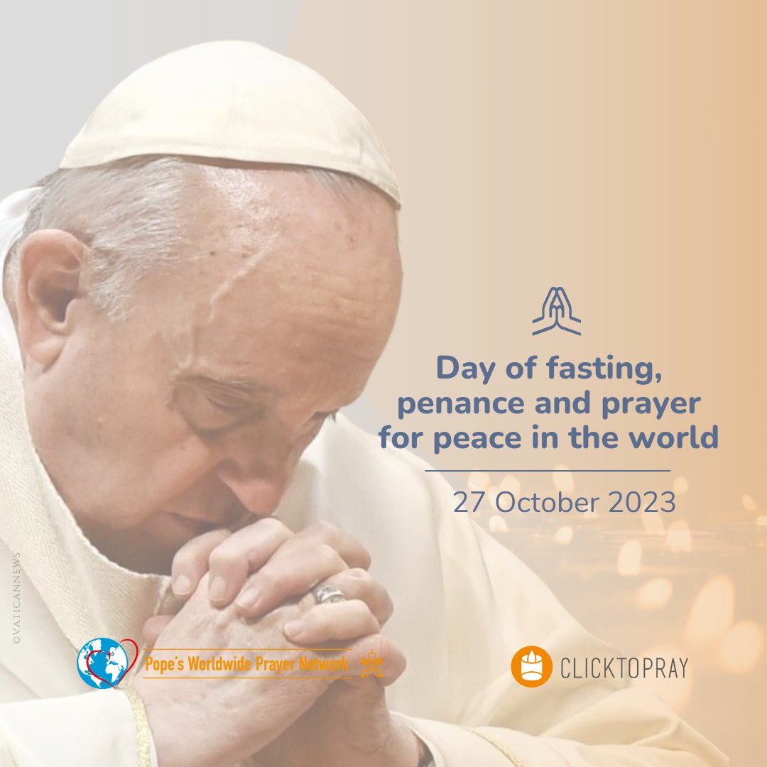 🙏 🕊️ 🌍“I have decided to declare Friday, 27 October, a day of fasting, penance and prayer for peace. I invite the various Christian confessions, members of other religious, and all who hold the cause of peace in the world at heart to participate” Pope Francis